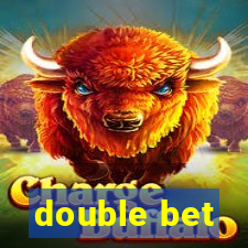 double bet